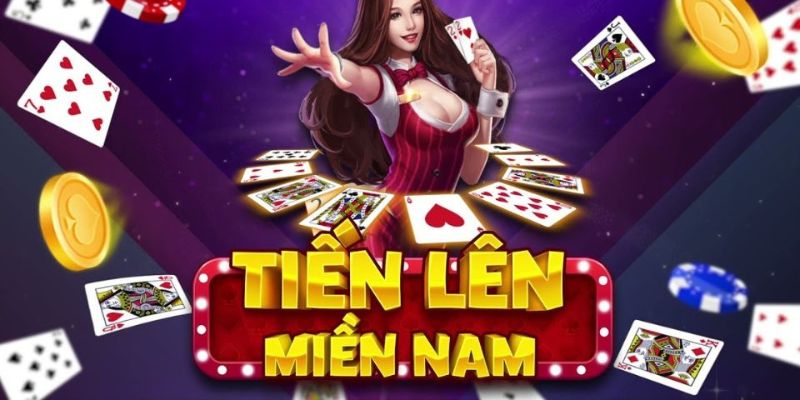 Khái quát thông tin sơ lược về game bài tiến lên miền nam