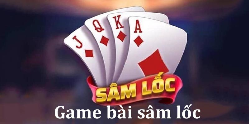 Tổng hợp cách chơi Sâm Lốc tương tự với Poker 52 lá